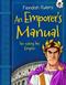 Emperor's Manual, An: for ruling his Empire